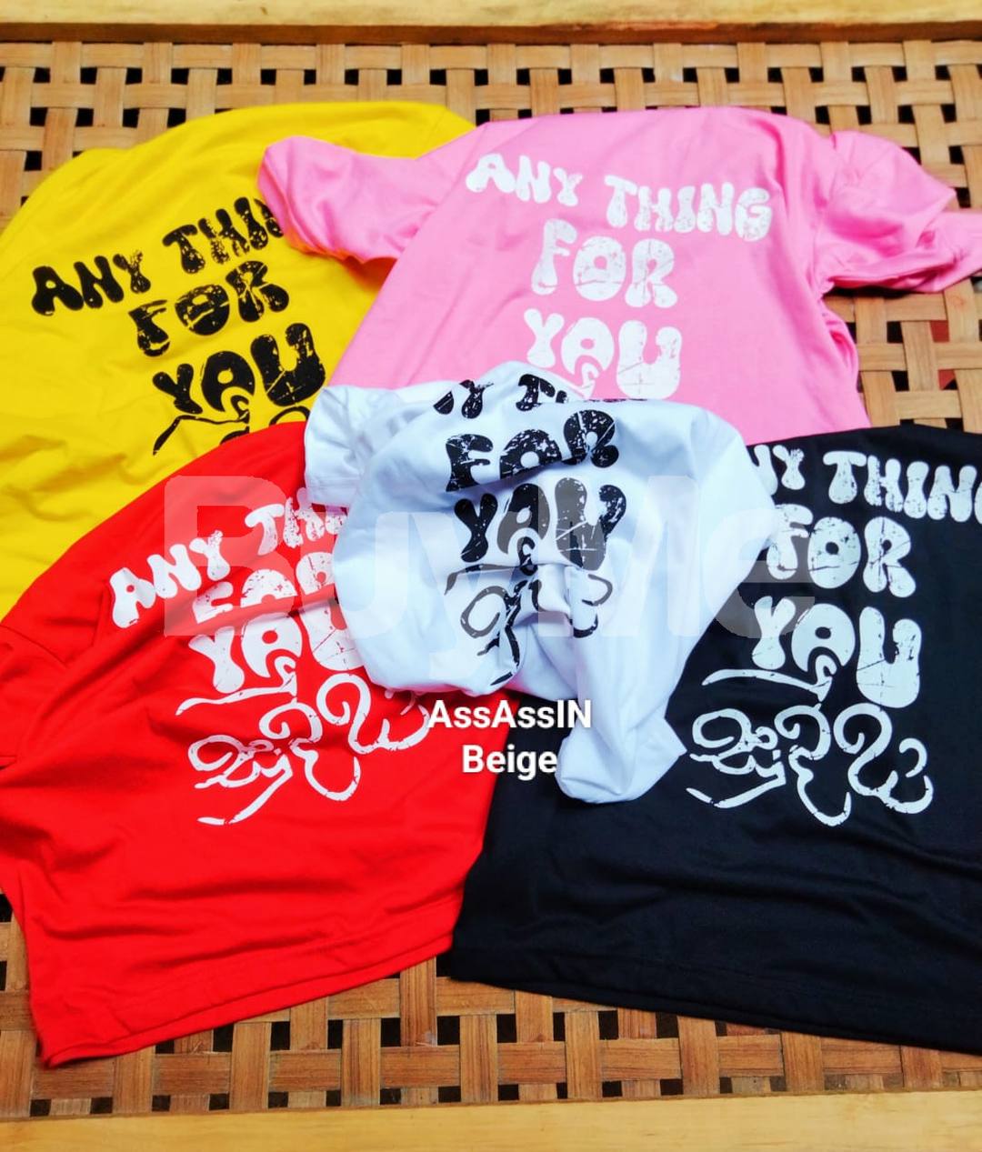 ANYTHING FOR YOU SUDDA  - COLOUR T SHIRTS